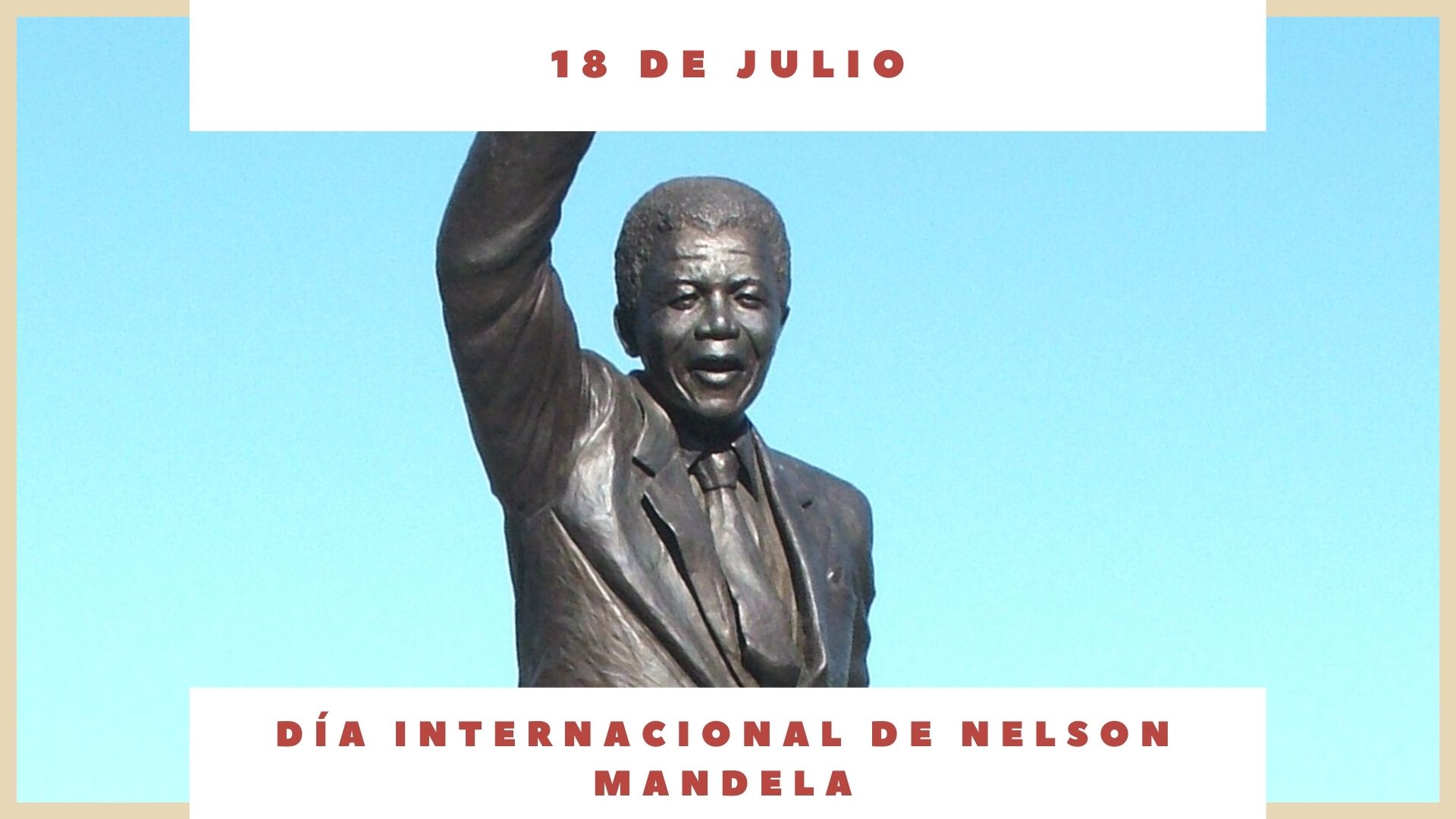 DÍa Internacional De Nelson Mandela 18 De Julio Día Internacional Hoy