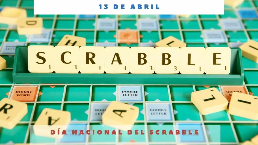 d-a-nacional-del-scrabble-13-de-abril-d-a-internacional-hoy