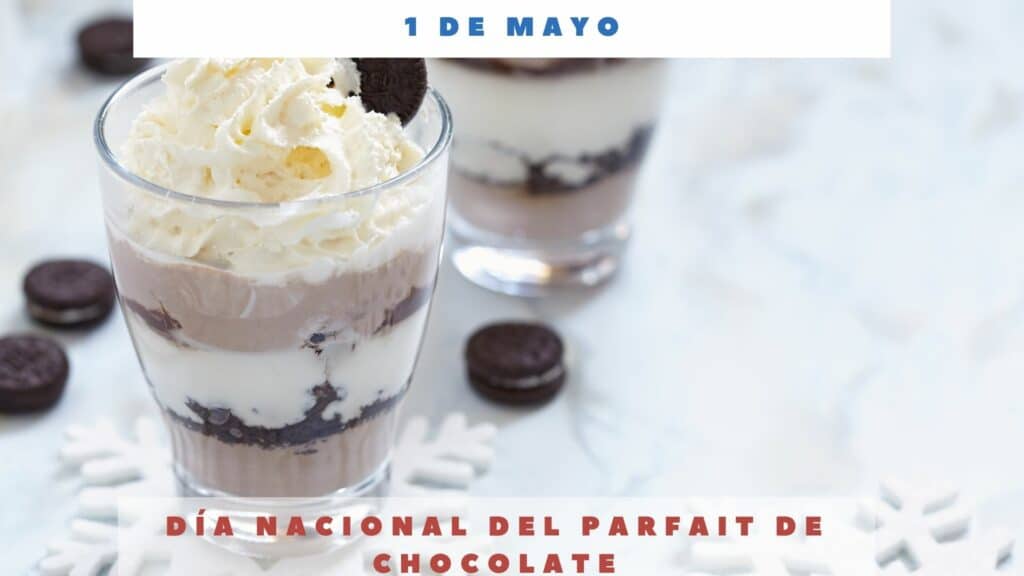 DÍA NACIONAL DEL PARFAIT DE CHOCOLATE - 1 de mayo - Día Internacional Hoy
