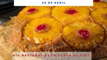 DÍA NACIONAL DEL PASTEL DE PIÑA - 20 de abril - Día Internacional Hoy